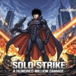 Solo Strike A Hundred Million Damage